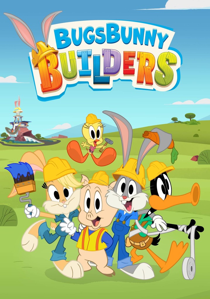 Bugs Bunny Builders Season 1 watch episodes streaming online